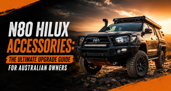 N80 Hilux Accessories: The Ultimate Upgrade Guide for Australian Owners